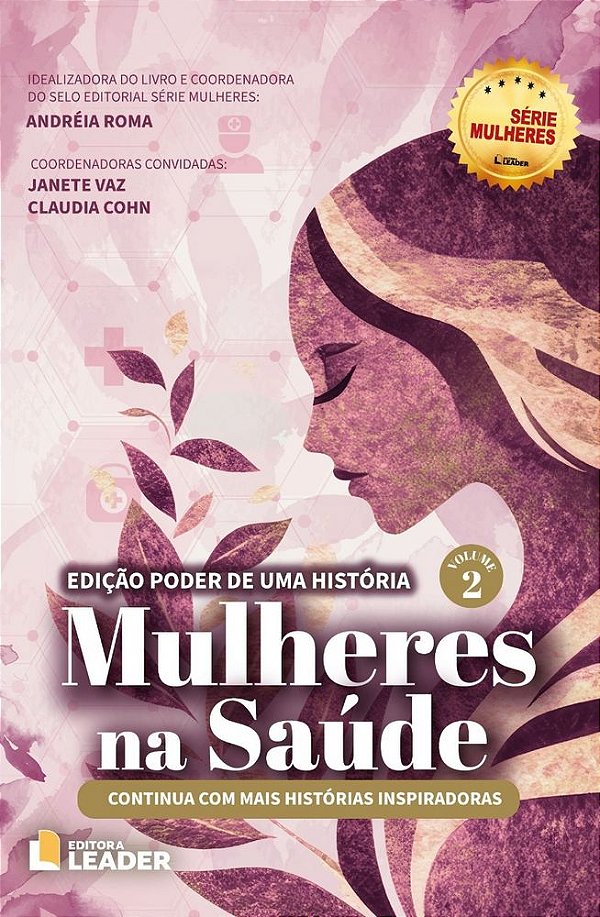 Livro Mulheres na Saúde volume 2: Edição poder de uma história