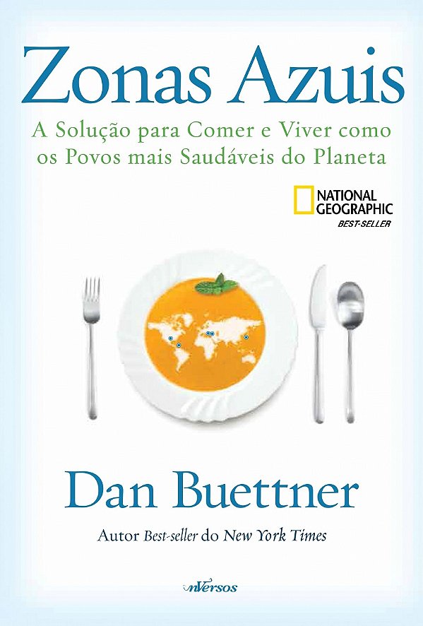 Livro Zonas azuis: a solução para comer e viver como os p...