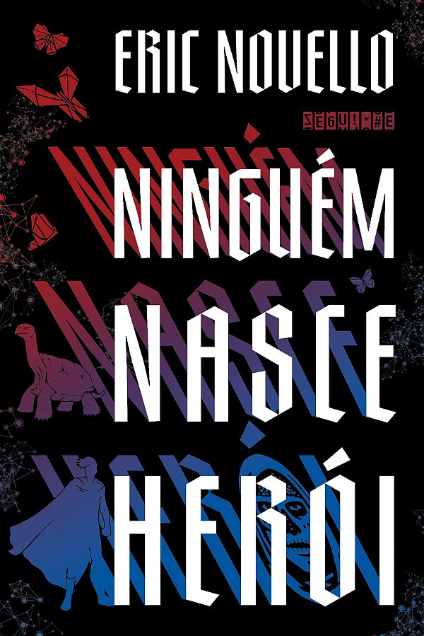 Livro Ninguém nasce herói