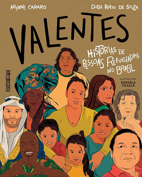 Livro Valentes: Histórias de pessoas refugiadas no Brasil