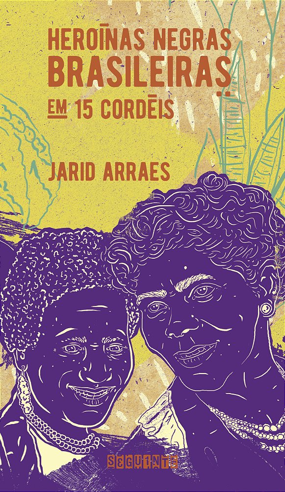 Livro Heroínas negras brasileiras: em 15 cordéis (nova ed...