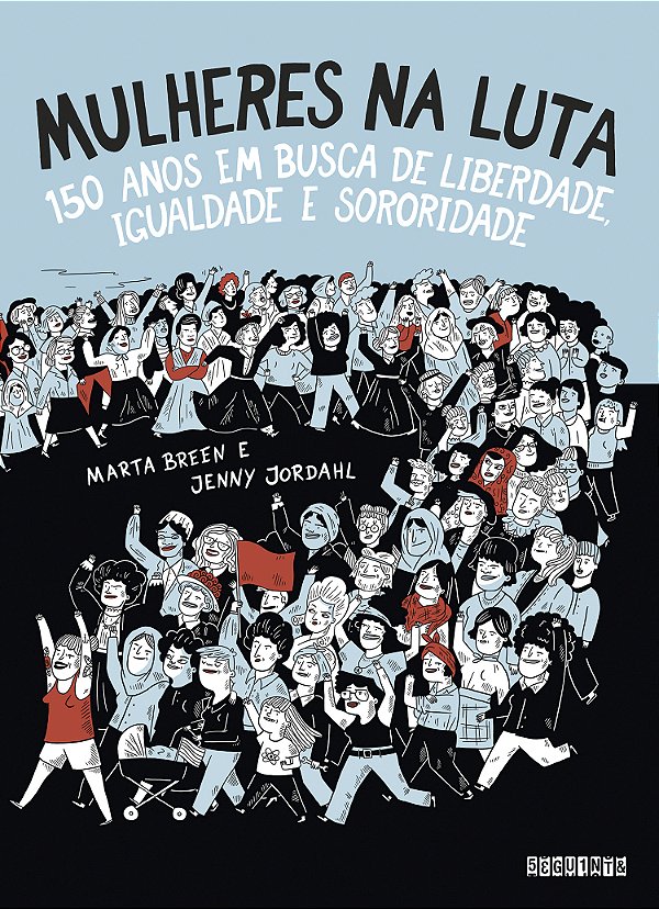 Livro Mulheres Na Luta - 150 Anos Em Busca De Liberdade, ...
