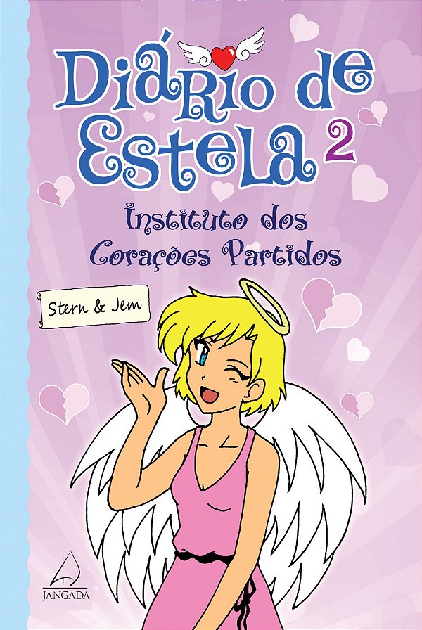 Livro Diário de Estela 2: instituto dos corações partidos