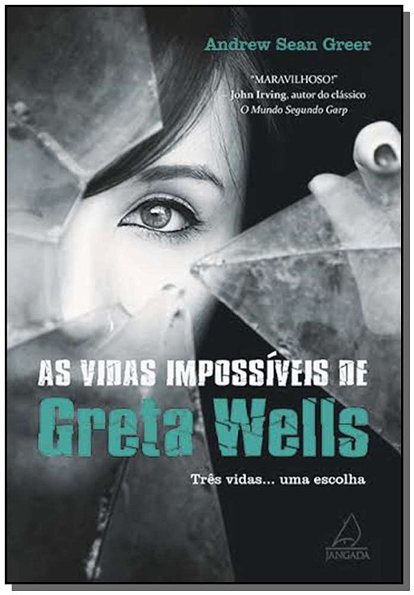 Livro As vidas impossíveis de Greta Wells: três vidas... ...