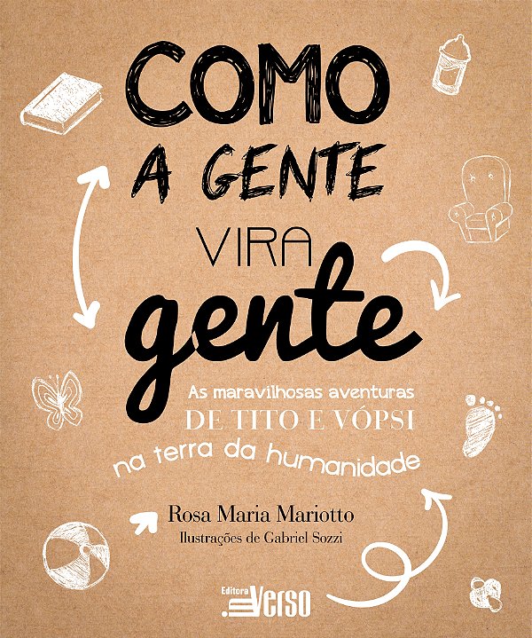 Livro Como a gente vira gente