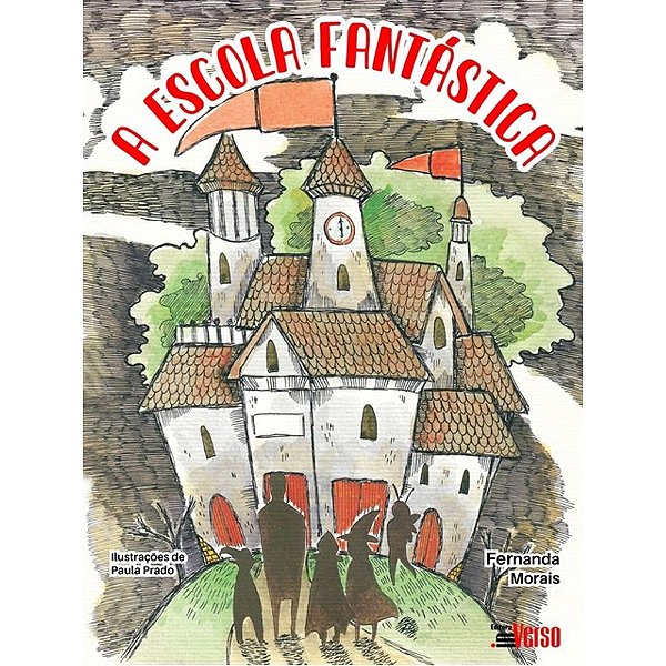 Livro A Escola Fantástica