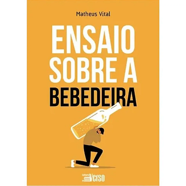 Livro Ensaio Sobre A Bebedeira