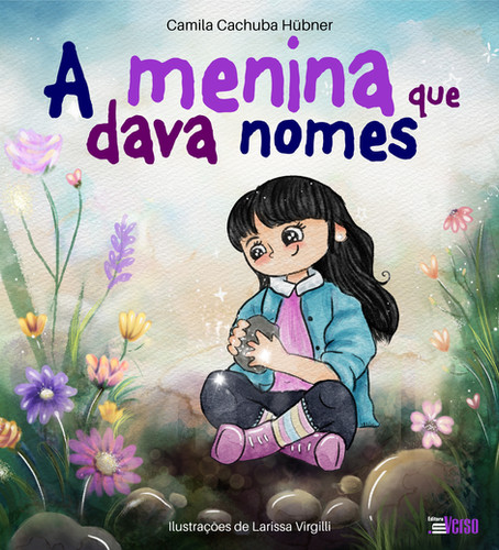Livro A Menina Que Dava Nomes