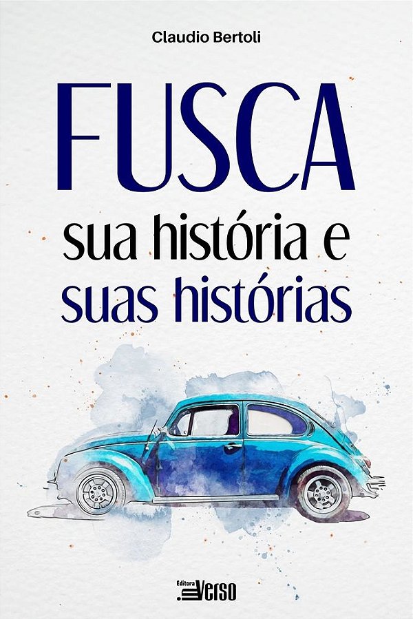 Livro Fusca: sua história e suas histórias