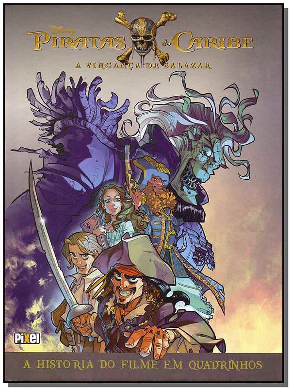 Livro Piratas Do Caribe - A Vingança De Salazar