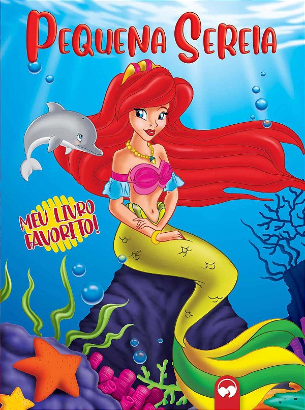 Livro A Pequena Sereia: Meu Livro Favorito