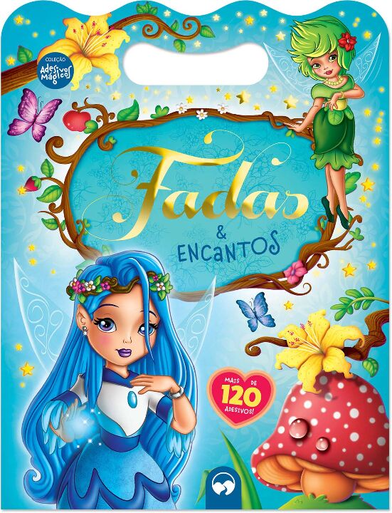 Livro Fadas e Encantos: Adesivos Mágicos