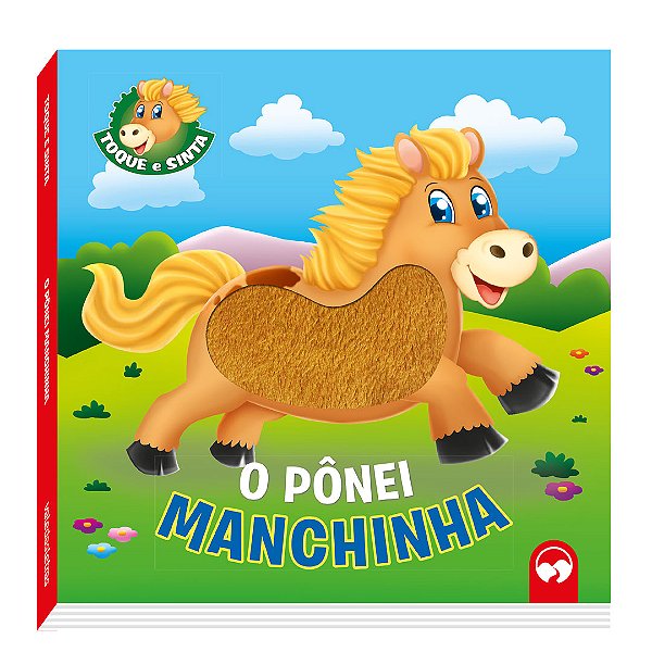 Livro O Pônei Manchinha: Toque e Sinta