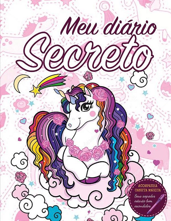 Livro Diário secreto - unicórnio branco: com caneta mágic...
