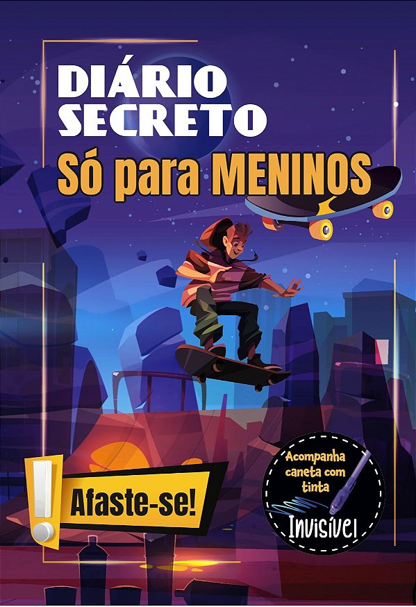 Livro Diário secreto - só para meninos skate: com caneta ...