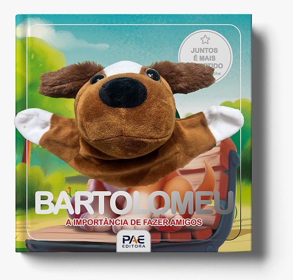 Livro Bartolomeu - A importância de fazer amigos: juntos ...