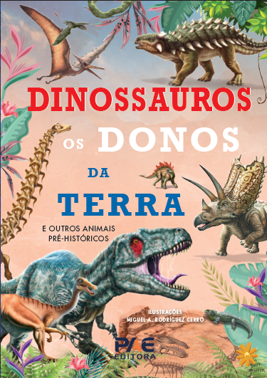Livro Dinossauros os donos da terra: E outros animais pré-histó...