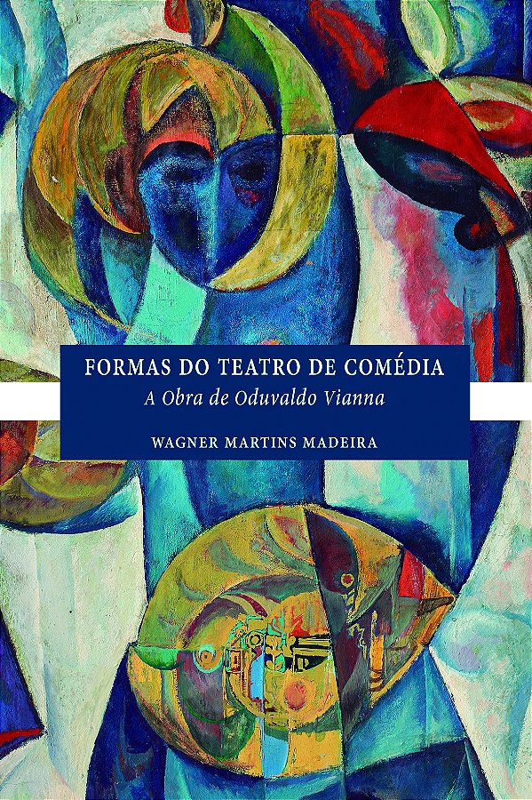 Livro Formas do teatro de comédia: a obra de Oduvaldo Vianna