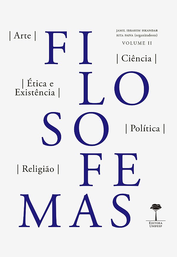 Livro Filosofemas: arte, ciência, ética e existência, política,...