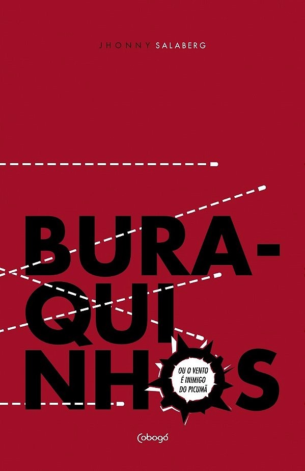 Livro Buraquinhos ou o vento é inimigo do picumã
