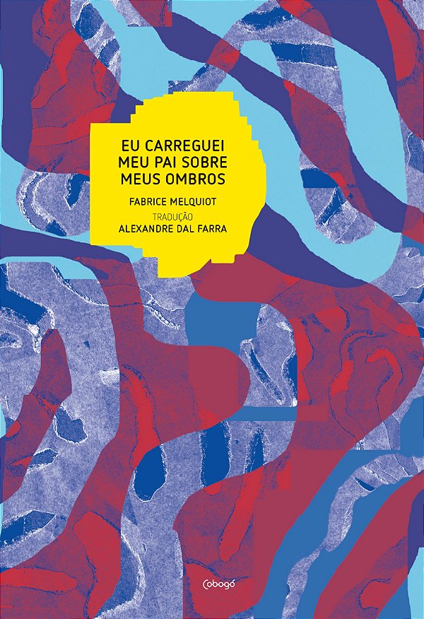 Livro Eu carreguei meu pai sobre meus ombros