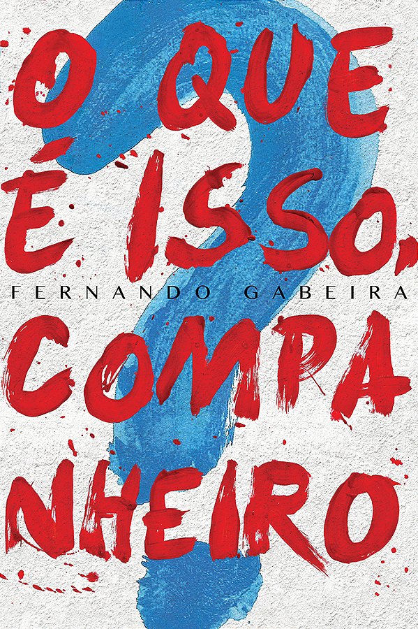 Livro O que é isso, companheiro?