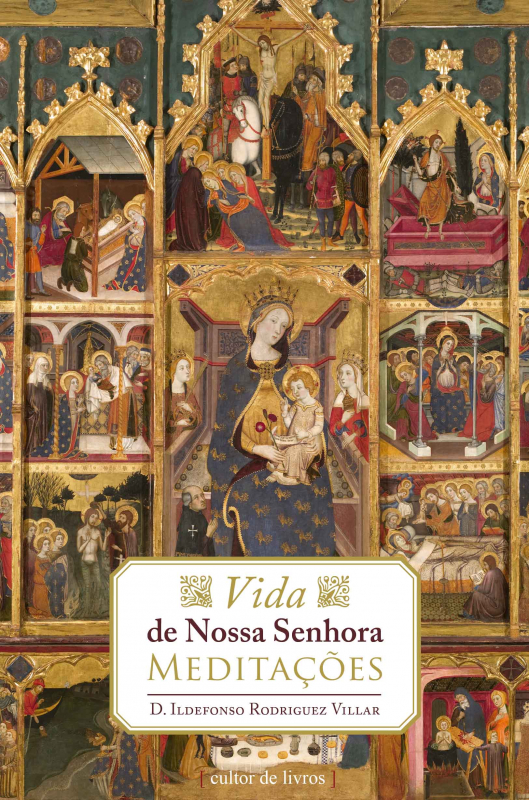 Livro Vida De Nossa Senhora - Meditações