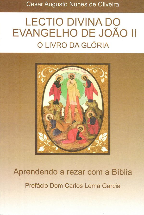 Livro Lectio Divina Do Evangelho De João Ii - O Livro A G...