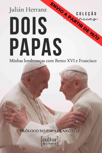 Livro Dois papas: minhas lembranças com Bento XVI e Franc...