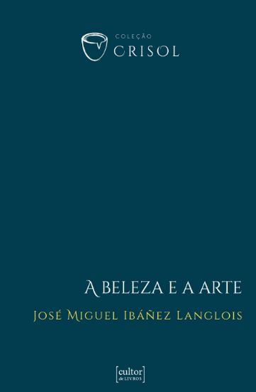 Livro A Beleza E A Arte - Crisol (Xi)