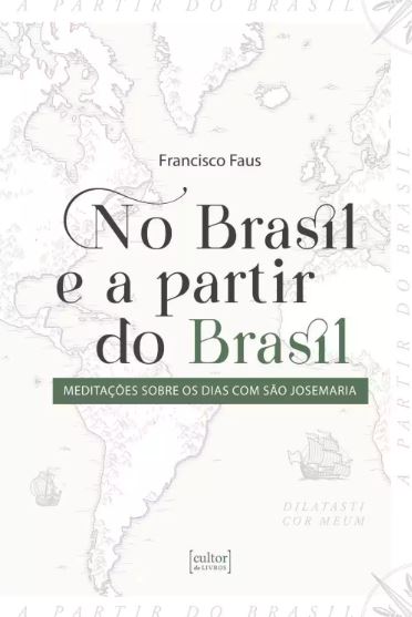 Livro No Brasil E A Partir Do Brasil: Meditações Sobre Os...