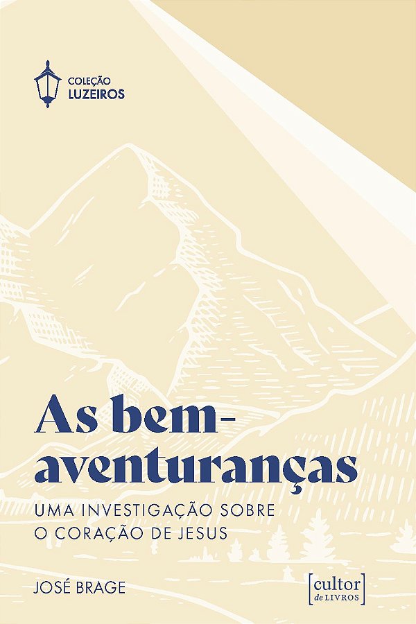 Livro Aa bem-aventuranças: Uma investigação sobre o coraç...