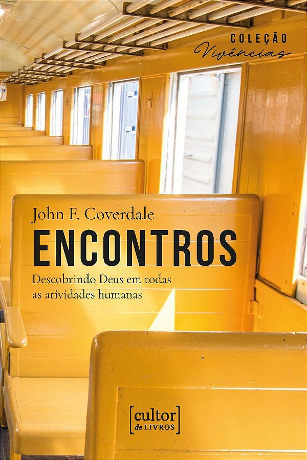 Livro Encontros: Descobrindo Deus em todas as atividades humana...