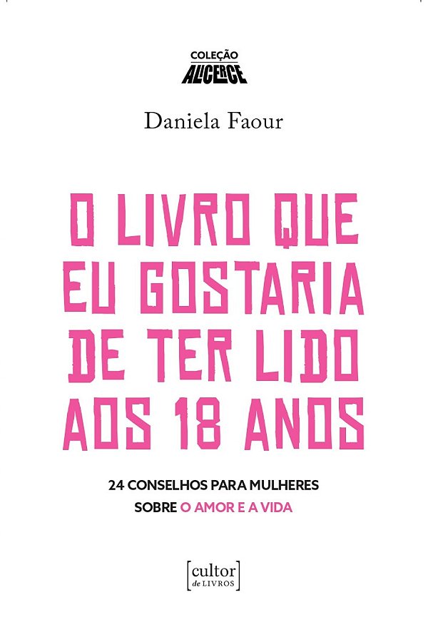 Livro O livro que eu gostaria de ter lido aos 18 anos