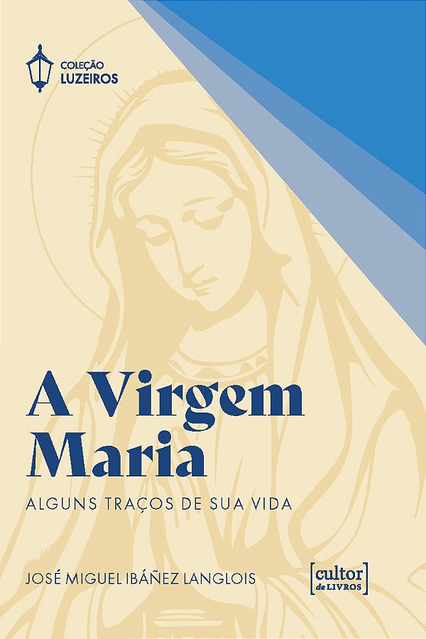 Livro A virgem Maria: Alguns traços de sua vida