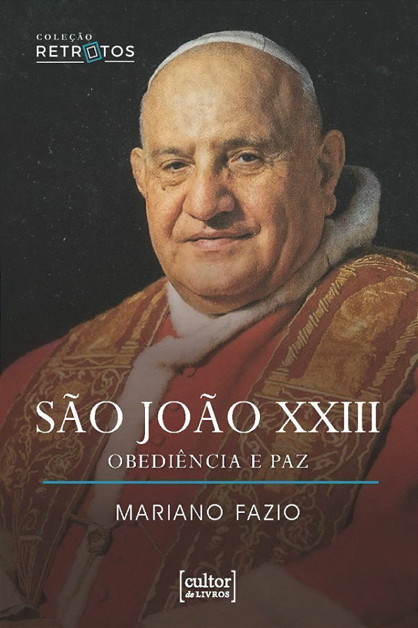 Livro São João Xxiii - Obediência E Paz
