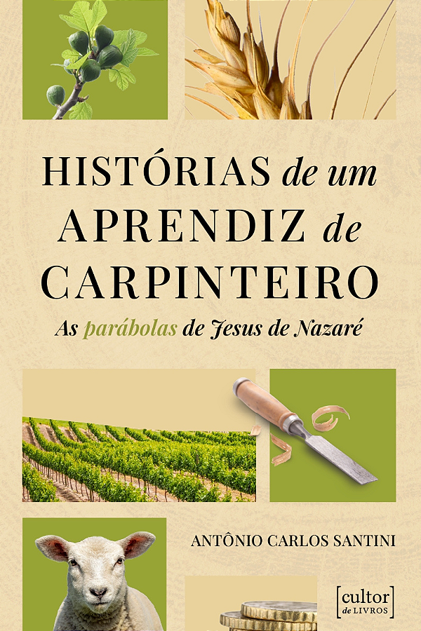 Livro Historias de um aprendiz de carpinteiro: As parábolas de ...