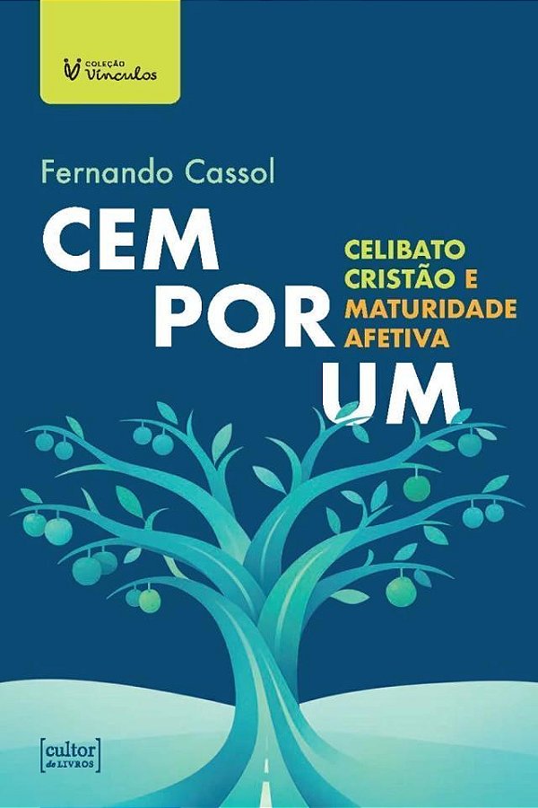 Livro Cem Por Um - Celibato Cristão E Maturidade Afetiva
