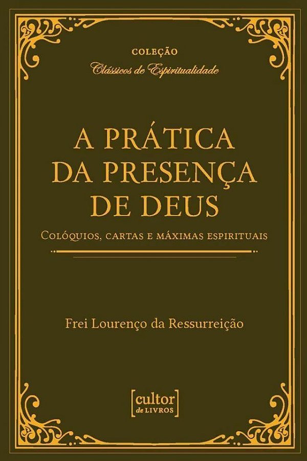 Livro Prática Da Presença De Deus - Colóquios, Cartas E Máximas...
