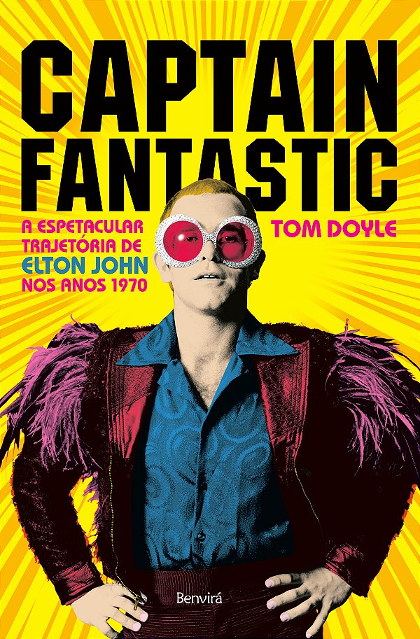 Livro Captain fantastic: a espetacular trajetória de Elto...