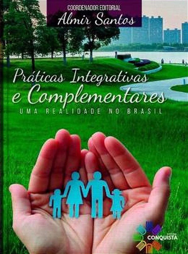 Livro Práticas Integrativas E Complementares: Uma Realidade No ...