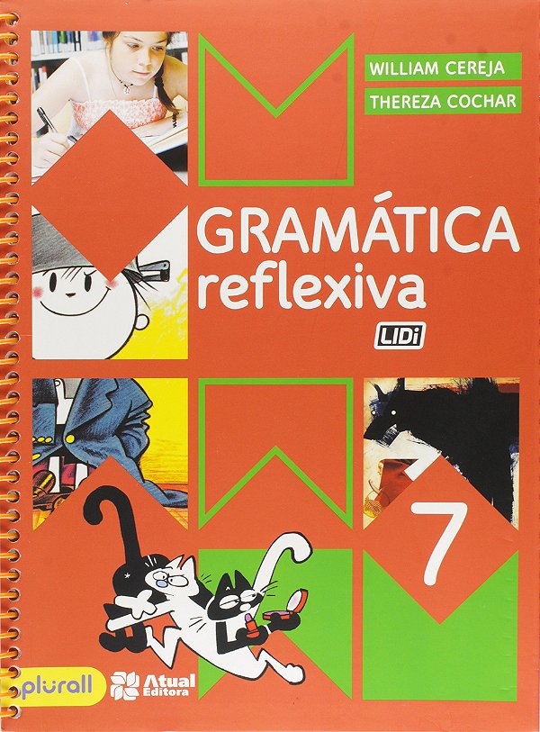 Livro Gramática Reflexiva - 7º Ano
