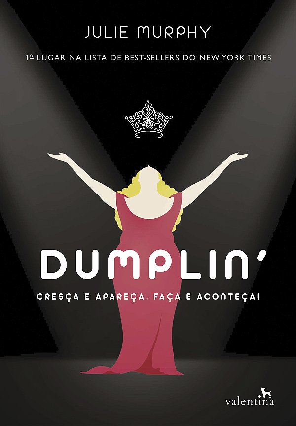 Livro Dumplin': Cresça e apareça. Faça e aconteça!
