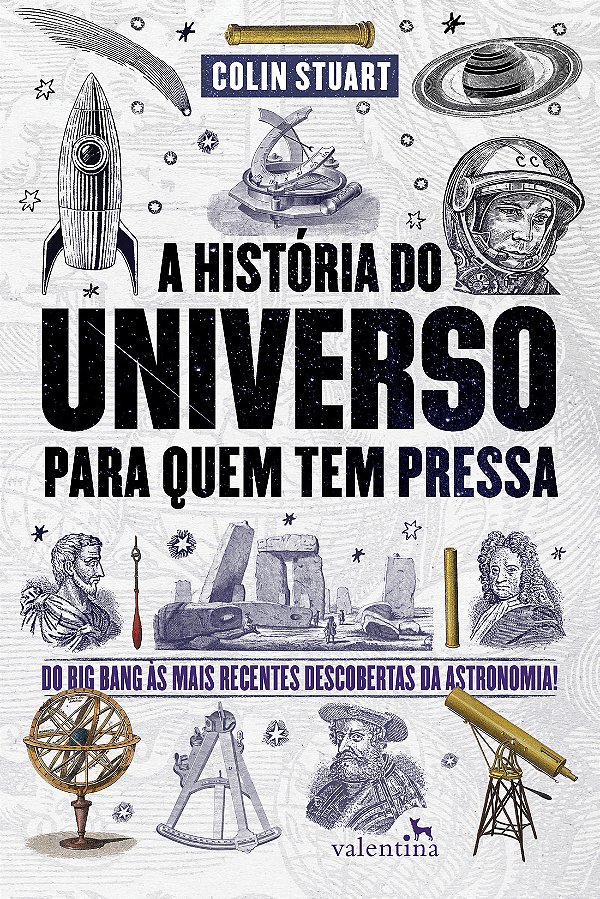 Livro A História do Universo para quem tem pressa: Do Big...