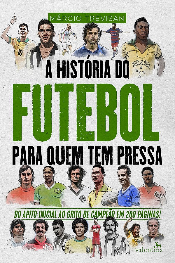 Livro A História do Futebol para quem tem pressa