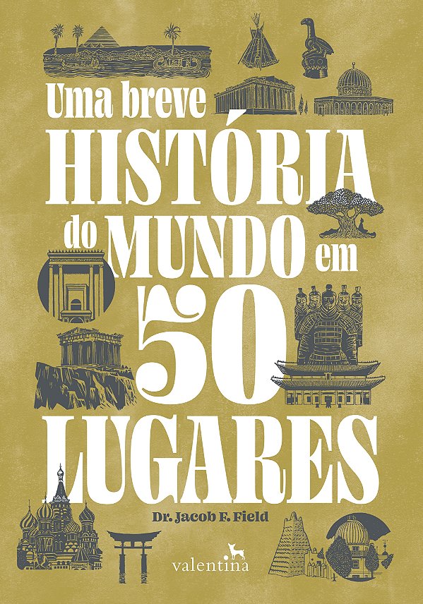 Livro Uma Breve História Do Mundo Em 50 Lugares
