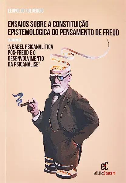 Livro Ensaios Sobre A Constituição Epistemológica Do Pens...
