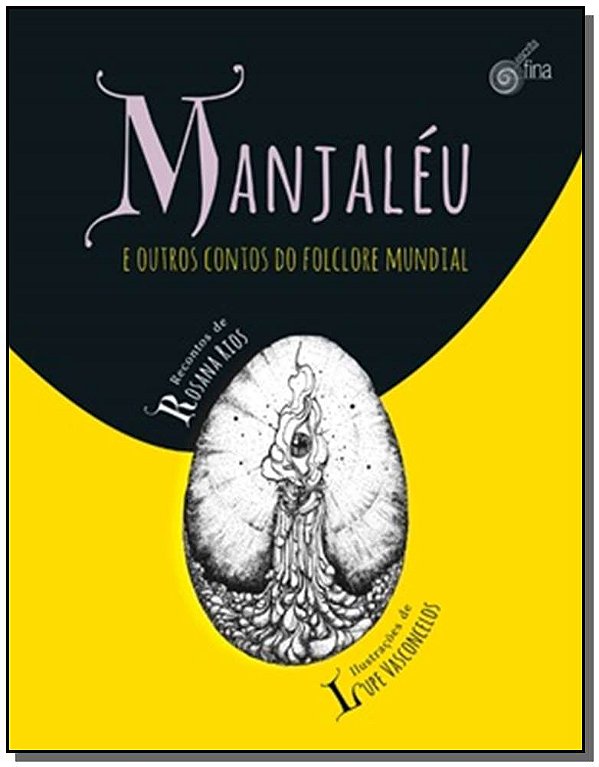 Livro Manjaléu e outros contos dofolclore mundial