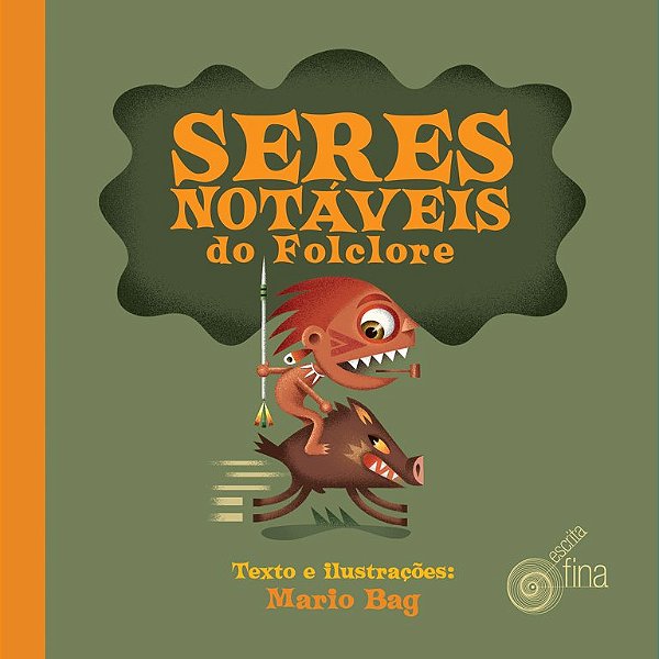 Livro Seres notáveis do folclore