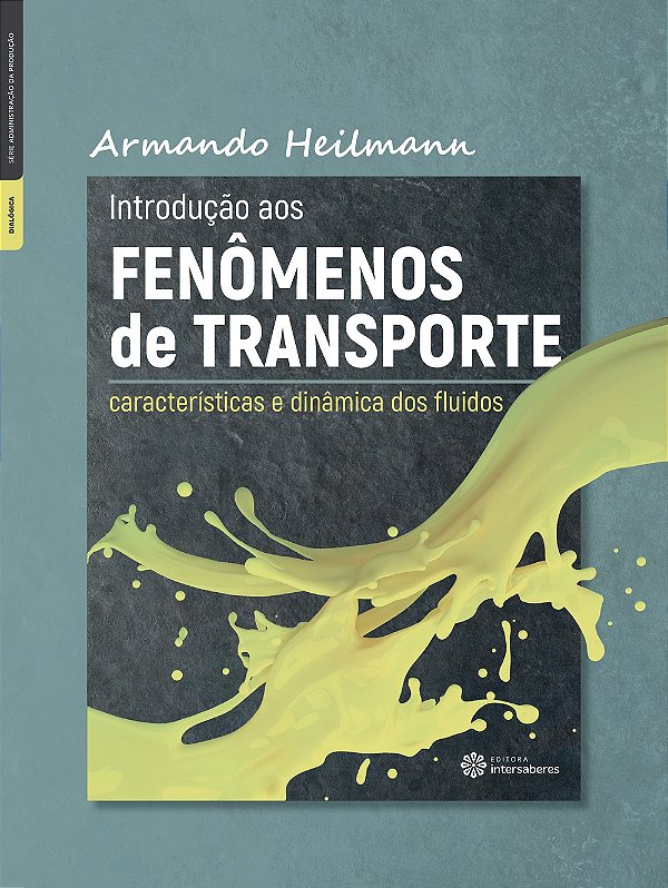 Livro Introdução Aos Fenômenos De Transporte - Características ...
